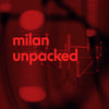 Milan Unpacked 2025
